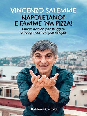 cover image of Napoletano? E famme 'na pizza